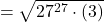 \[= \sqrt{27^{27} \cdot (3)}\]
