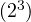 (2^3)