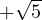+\sqrt{5}